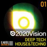 2020 Vision Deep Tech House and Techno cover art