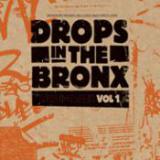 Drops In The Bronx Vol. 1 Pack 1 cover art