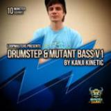 Kanji Kinetic Presents Drumstep & Mutant Bass V1 cover art